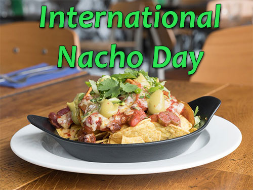 International Nacho Day