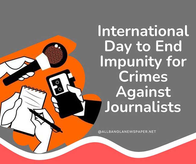 International Day to End Impunity for Crimes Against Journalists—Honoring Press