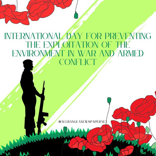 International Day for Preventing the Exploitation of the Environment in War and Armed Conflict