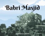 Babri Masjid A Symbol of Faith and Controversy